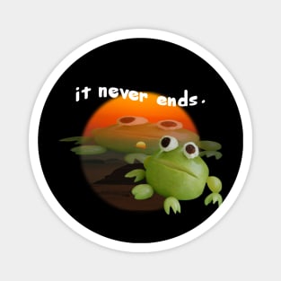 It Never Ends Trauma Frog Meme Magnet